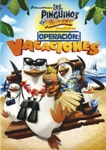 Imagen Los Pingüinos de Madagascar: Operación Vacaciones