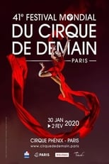 Poster for 41ème Festival Mondial Du Cirque De Demain 