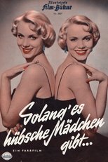 Solang es hübsche Mädchen gibt main poster