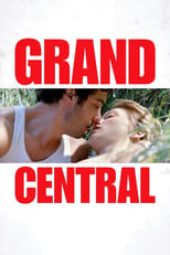 Poster for Grand Central 