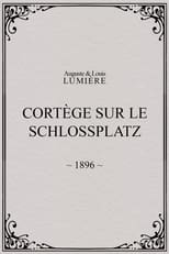 Poster for Cortège sur le Schlossplatz