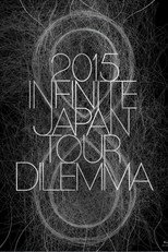 2015 INFINITE JAPAN TOUR -DILEMMA-