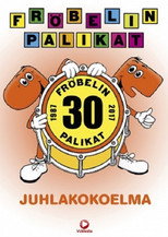 Fröbelin Palikat: Juhlakokoelma poster