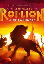 Poster di Explorez le Festival du Roi Lion & de la Jungle