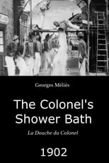 The Colonel's Shower Bath (1902)