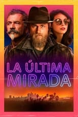 Ver Last Looks: La última mirada (2021) Online