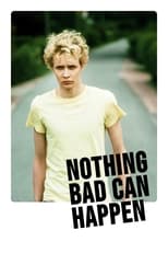 Poster for Nothing Bad Can Happen 