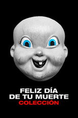 Feliz día de tu muerte - Colección