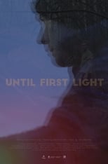 Poster for Until First Light
