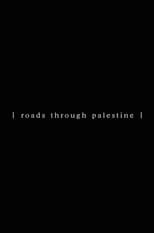 Poster for Roads Through Palestine