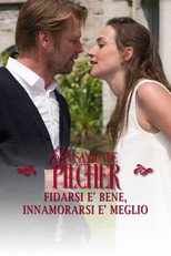 Rosamunde Pilcher: Fidarsi è bene, innamorarsi è meglio