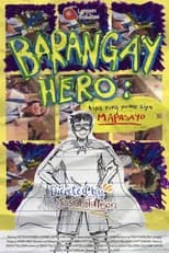 Poster for Barangay Hero: Tips Kung Paano Siya Mapa-sayo! 