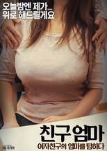 Friend Mom: Catch up With Your Girlfriend’s Mother (2018)