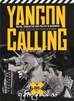 Yangon Calling (2012)