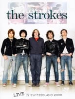 Poster for The Strokes – Live In Switzerland 2006