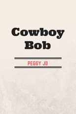 Poster for Cowboy Bob