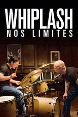 Whiplash: Nos Limites