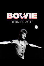 David Bowie : Dernier acte