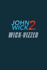 Poster for John Wick Chapter 2: Wick-vizzed 