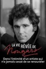 Poster for La Vie rêvée de Nougaro 