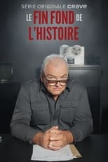 Poster for Le fin fond de l'histoire