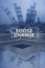 Loose Change: Second Edition (2005)