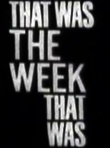 That Was The Week That Was poster image