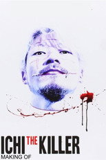 Ichi the Killer - Making Of poster
