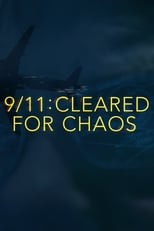 Poster for 9/11: Cleared for Chaos