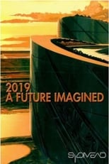 Poster for 2019: A Future Imagined