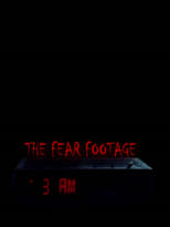 Poster di The Fear Footage 3AM