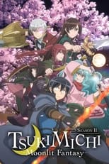 Poster for TSUKIMICHI -Moonlit Fantasy- Season 2