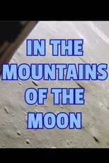 Apollo 15: In the Mountains of the Moon poster