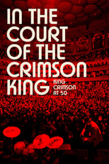 Poster for In the Court of the Crimson King: King Crimson at 50