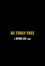 Poster for Be Truly Free