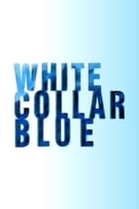 Poster for White Collar Blue