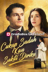 Cukup Sudah Kau Sakiti Diriku poster