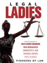 Poster for Legal Ladies: Pioneers of Law