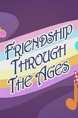 Poster for Friendship Through the Ages