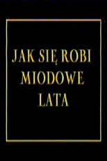 Poster for Miodowe Lata od kuchni 