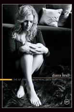 Poster for Diana Krall | Live at the Montreal Jazz Festival