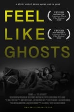 Poster for Feel Like Ghosts