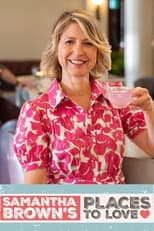 Poster for Samantha Brown’s Places to Love Season 7