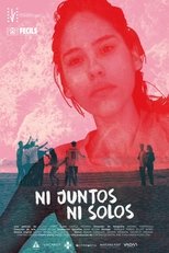 Poster for Ni juntos, ni solos 