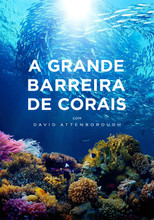 A Grande Barreira de Coral com David Attenborough