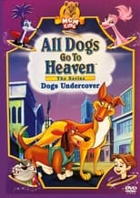 Poster for All Dogs Go To Heaven: The Series Season 3