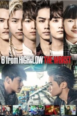 Poster for 6 from HiGH&LOW THE WORST