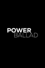 Poster for Power Ballad