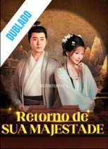 Retorno de Sua Majestade poster