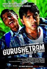 Gurushetram – 24 Hours of Anger (2010)